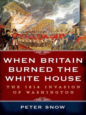 cover image of When Britain Burned the White House
